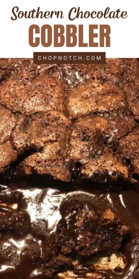 Southern Chocolate Cobbler, Chocolate Cobbler Recipe, Cobbler Recipes Easy, Chocolate Cobbler, Warm Desserts, Cobbler Recipe, Chocolate Dessert Recipes, Cobbler Recipes, Easy Chocolate