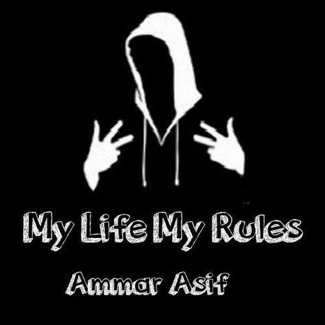 Ammar Asif M Ammar creation My Life My Rules Dp, My Life My Rules Quotes, Girl Attitude Dp, Attitude Picture, Nice Dp For Whatsapp, Dp Attitude, Dp Profile, Boy Profile, Attitude Dp