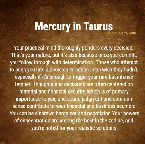 Taurus Mercury description in astrology  #mercury #mercurysigns #mercuryintaurus #taurusmercury #astrology #taurus Taurus Mercury Aesthetic, Mercury In Taurus, Astrology Placements, Gemini Mercury, Taurus Style, Mercury In Aries, Taurus Mercury, Feather Meaning, Zen Vibes