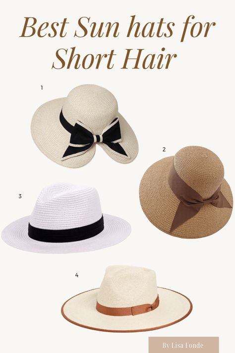 Best Sun Hats For Short Hair In 2023 - By Lisa Fonde Summer Hat Short Hair, Beach Hat For Short Hair, Classy Hats For Women, Sun Hats For Women With Short Hair, Sun Hat Aesthetic, Sun Hat Outfit, Hats With Short Hair, Short Hair And Hats, Summer Old Money Aesthetic