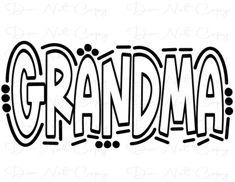 Grandma In Cursive, Grandma Calligraphy, Grandma Doodle, Grandma Svg Free, Doodle Mom Svg, Grandma Life Svg, Free Cricut Images, Grandma Svg, Graphic Overlay