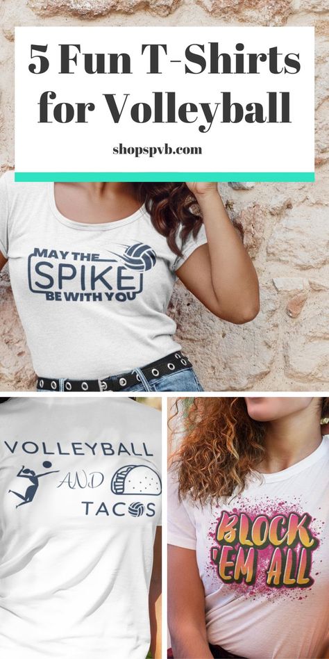 5 Fun T-Shirts for Volleyball Volleyball Tee Shirts Design, Volleyball Fan Shirts, Volleyball T Shirts Ideas, Volleyball Team Shirts Design Ideas, Volleyball Tshirt Designs Ideas, Volleyball Shirt Ideas, Volleyball Terminology, Volleyball Shirts Designs, Volleyball Tshirt Designs