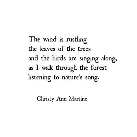 Nature poems - poetry - quotes by Christy Ann Martine - trees - forest Tree Poems Life, Poetry About Nature Beauty, Nature Poetry Quotes, Poems For Nature, Poetry About Obsession, Aesthetic Nature Quotes Poetry, Aesthetic Forest Quotes, Poems About The Forest, Poems About Nature And Love