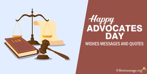 Happy Advocates Day Wishes Messages and Lawyers Quotes | Best Message Advocate Quotes Inspiration, Advocates Day Wishes, Teacher Advocate Quotes, Advocate Day, Being An Advocate Quotes, Advocate For Your Health Quotes, Lawyers Quotes, Lawyers Day, Lawyer Quotes