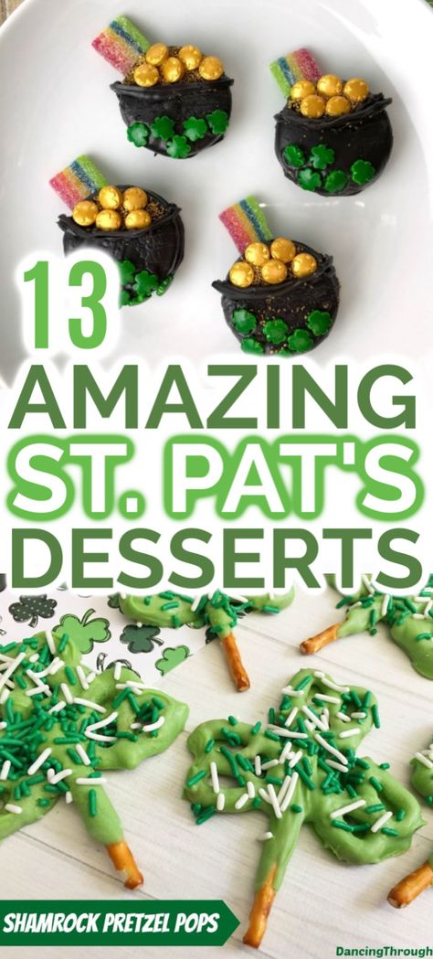 Easy At Patrick’s Day Treats, Pretzel Shamrock Treats, Easy St Patrick’s Day Snacks For Kids, St Patrick Treats For Kids, Saint Patrick Day Food Ideas Fun, St Patty’s Day Dessert Ideas, St Patricks Treat Ideas, St Patrick’s Day Deserts Easy, Easy St Pattys Day Treats