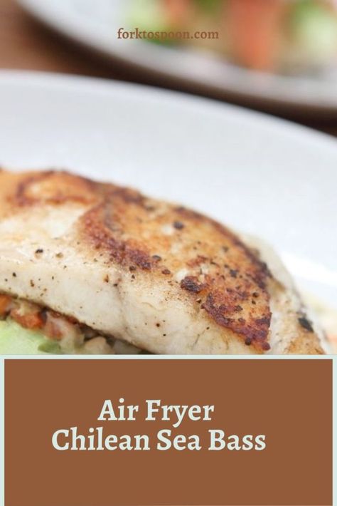 Air Fryer Chilean Sea Bass - Fork To Spoon Chilean Sea Bass In Air Fryer, Air Fried Sea Bass Recipes, Chilean Seabass Airfryer, Air Fryer Chilean Sea Bass Recipe, Chilean Sea Bass Recipe Air Fryer, Sea Bass Air Fryer Recipes, Bass Recipes, Air Fryer Fish Recipes, Fish Dinners