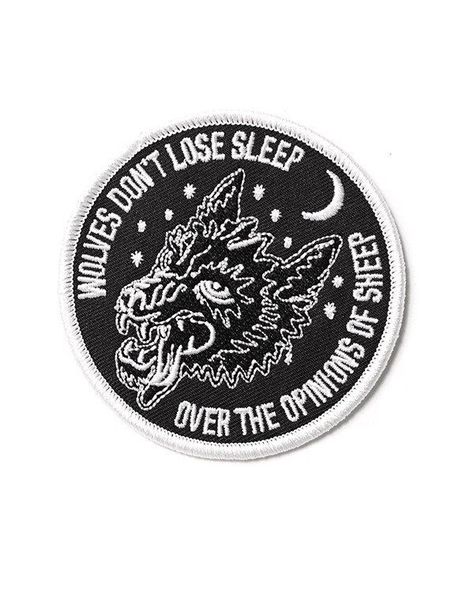 Wolves don't lose sleep over the opinions of sheep Homemade Patches, Wolf Patch, Jean Jacket Patches, Jacket Patches, Punk Patches, Sleep Over, Battle Jacket, Cute Patches, Morale Patch