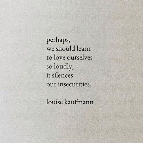 Maria Shriver on Instagram: "I came across this beautiful message from @louisekaufmann today, and it felt like something we all needed to read! Yes, we all have insecurities. We all have things that stop us in our tracks. We all have that voice inside our head that keeps us from moving forward. But, what if we could learn to silence it? To shut it out? To share it with each other, and let our insecurities become something that helps us grow stronger, not weaker? Share something that makes you fe Read This When You Feel Insecure, Quotes About Feeling Insecure, Quote About Insecurities, When You Feel Insecure, Quotes To Help With Insecurities, Insecurities Quotes Stop Being, Quotes On Insecurities, How To Not Feel Insecure, Insecure Aethstetic