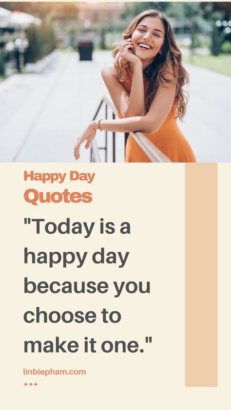 59 Happy Day Quotes to Boost Your Mood and Brighten Your Day Enjoy The Day Quotes, Happy Day Quotes, Funny One Liners, Quotes Happiness, Productivity Quotes, Enjoy The Day, Have A Happy Day, Boost Your Mood, Happy Today