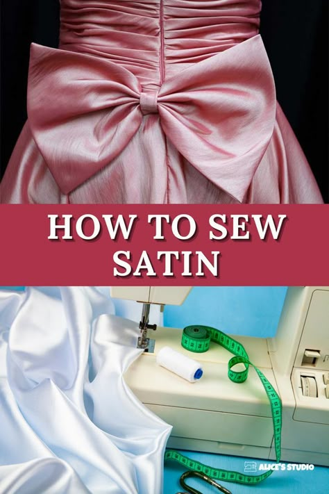 Satin is a beautiful material. It is glossy and flows with your body. However, it’s not that easy to sew as it slips and slides as well as being delicate. However, don’t be put off. We are here to guide you and with some patience, you should be able to sew something beautiful in satin. Satin Dress Alterations, How To Hem Satin Dress, How To Sew Satin Fabric, Sewing With Satin Fabric, Sewing Satin Tips, Satin Dress Pattern Sewing, Satin Sewing Projects, Satin Dress Pattern, Sewing Satin