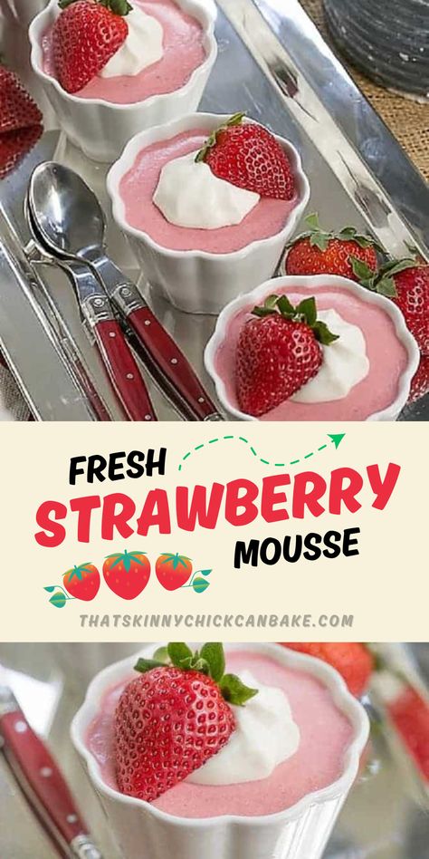 Sweet and luscious Strawberry Mousse recipe made with fresh berries. A tasty spring or summer dessert! Strawberry Appetizer Recipes, Fresh Strawberry Desserts Healthy, Strawberry Baking Recipes, Strawberry Recipes Healthy, Easy Strawberry Mousse, Healthy Strawberry Recipes, Strawberry Mousse Recipe, Eating Seasonally, 90s Playlist