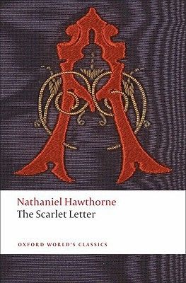 The Scarlet Letter The Scarlet Letter Book, Hester Prynne, Scarlet Letter, Moral Code, Anthony Trollope, The Scarlet Letter, Nathaniel Hawthorne, Women Writers, Emily Bronte