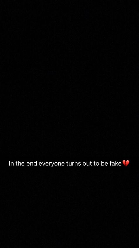 Fake Frds Quotes, Deleting Snapchat Quotes, Being Left On Open On Snapchat, Bad Birthday Quotes, Snapchat Quotes Deep, Quotes For Snap, Snapchat Quotes Feelings, Snapchat Quotes Funny, Quotes For Snapchat