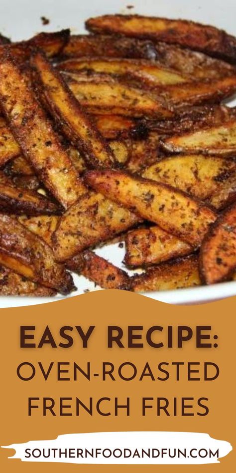 Homemade Fries In Oven, Oven Roasted Fries, Oven French Fries, Oven Baked French Fries, Easy Vegetable Side Dishes, Homemade Fries, French Fries Recipe, Homemade French Fries, Easy Homemade Recipes