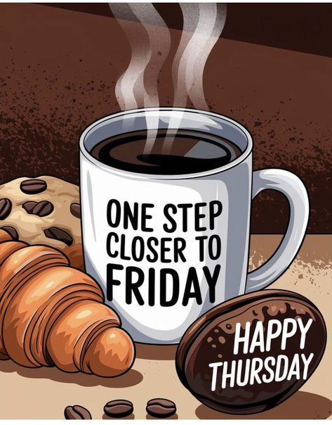 Thursday Coffee Quotes, Thursday Coffee, Verknipte Humor, Wednesday Coffee, Funny Good Morning Memes, Thursday Greetings, Coffee Lover Humor, Thursday Humor, Happy Thursday Quotes