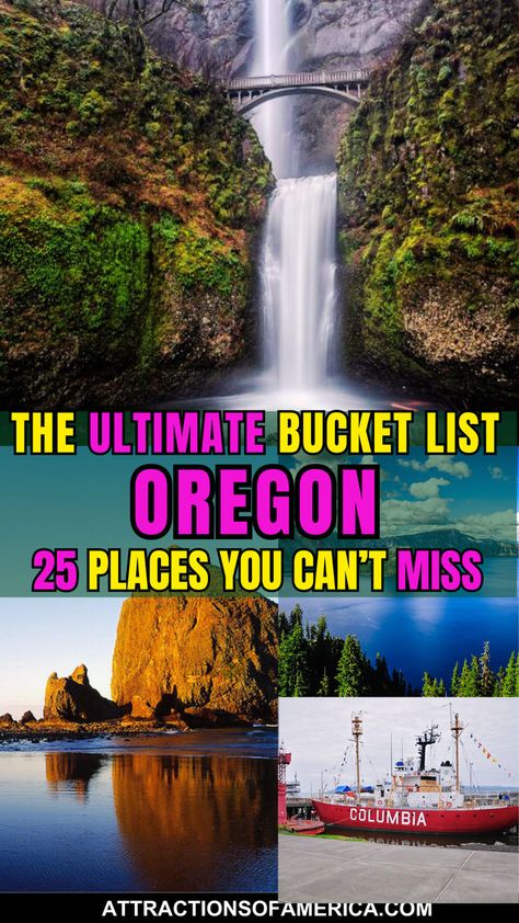 Image collage of Oregon places like Columbia River Gorge with text overlay reading the ultimate bucket list Oregon - 25 places you can't miss. Best Places In Oregon, Oregon Must See Places, Must See Oregon, Oregon Places To Visit, Best Things To Do In Oregon, Oregon Vacation Ideas, Oregon Things To Do, Oregon Attractions, Exploring Oregon