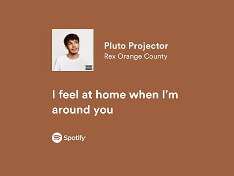 Pluto Projector Aesthetic, Pluto Projector Spotify, Pluto Projector Lyrics, Rex Orange County Lyrics, Pluto Projector, Love Song Lyrics, Rex Orange County, Rex Orange, Meaningful Lyrics