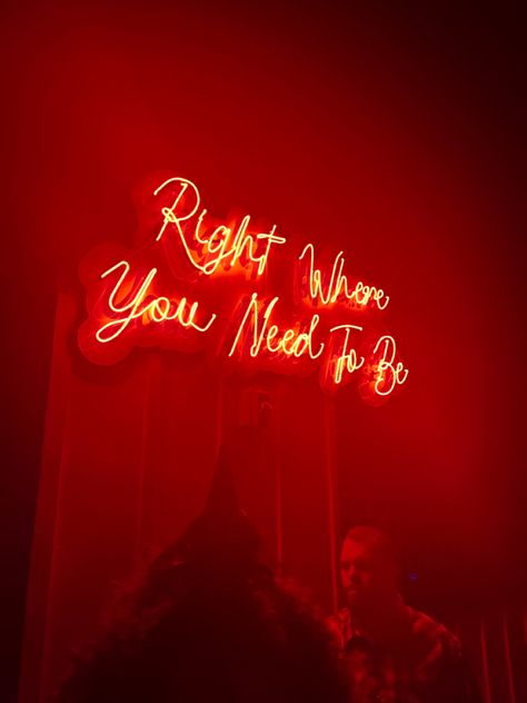 Red aesthetic neon sign, red sign, right where you need to be, red lights, neon lights Red Led Sign, Red Neon Signs Aesthetic, Red Led Aesthetic, Red Neon Lights Aesthetic, Led Signs Aesthetic, Red Aesthetic Neon, Trippie Art, Red Neon Aesthetic, Rug Tuft