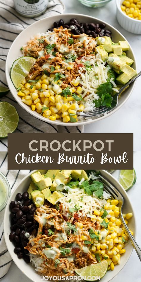 Crockpot Chicken Corn Black Beans, Crockpot Chicken Burrito Bowl, Slow Cooker Chicken Burrito Bowl, Apartment Meals, Joyous Apron, Volume Eating, Slow Cooker Mexican Chicken, 2024 Meals, Bowls Recipes