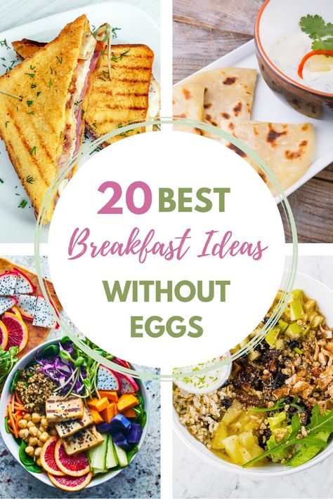 Breakfast For Dinner No Eggs, Breakfast Meal Prep Without Eggs, Breakfast Ideas That Arent Eggs, Protein For Breakfast No Eggs, Egg Free Healthy Breakfast, Breakfast For People Who Dont Like Eggs, Egg Less Breakfast Ideas, Breakfast Idea No Eggs, Breakfast With Out Eggs