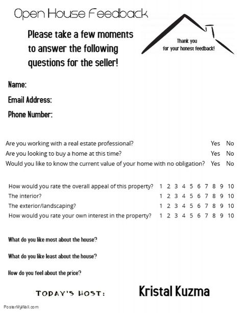 Open House Feedback Form  #kwrealty #kristalkuzma #farmingtonnm #realestate #openhouse #joltyourjourney #nmtrue Fun Open House Ideas Real Estate, Open House Checklist For Realtors, Hosting Open House Real Estate, Open House Feedback Form, Open House Feedback Form Real Estate, Real Estate Open House Sign In Sheet, Real Estate Forms, Quotes Real, Open House Real Estate