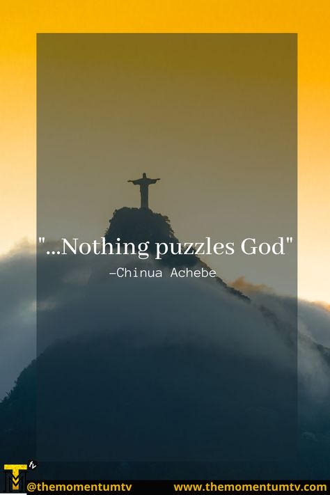 "...Nothing puzzles God" -Chinua Achebe Chinua Achebe Quotes, The Godfather Poster, Chinua Achebe, About God, The Godfather, Quotes About God, Lockscreen Screenshot, Wallpapers, Quotes