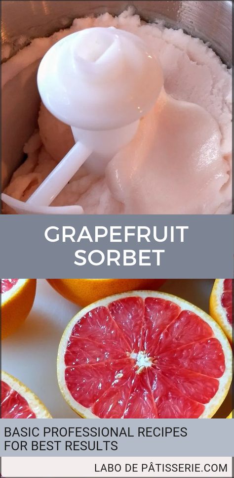 Grapefruit Sorbet Recipe, Grapefruit Sorbet, Cream Patisserie, Grapefruit Recipes, Blender Ice Cream, Sorbet Recipe, Fruit Sorbet, Sorbet Recipes, Ice Cream Machine