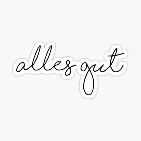 German Stickers | Redbubble Pin Board Ideas, German Tattoo, Collage Pics, German Quotes, German Words, Painting Tattoo, Black Stickers, Time Tattoos, Bottle Sticker