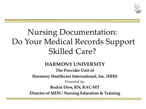 Nursing Documentation: Do Your Medical Records Support Skilled Care? by Harmony Healthcare International via slideshare Skilled Nursing Documentation, Nursing Documentation Examples, Documentation Nursing, Nursing Notes Examples, Nursing Home Administrator, Er Nursing, Charting For Nurses, Nursing Documentation, Notes Examples