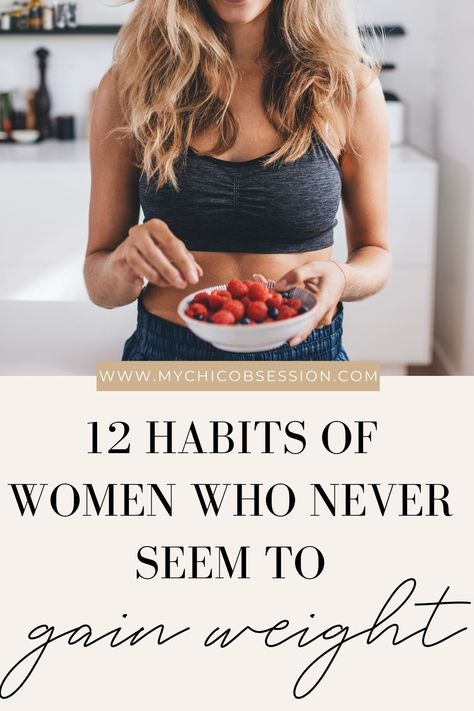 We all know at least one girl who never gains weight. It doesn’t matter how much they eat, or how many babies they’ve had. They always seem to stay the same while your weight seems to always fluctuate. Though genes and body type can be factors, there are habits you can develop that can help you be your healthiest self. Keep reading for 12 things women do to keep the extra weight off! My Chic Obsession, Life Changing Habits, Changing Habits, To Gain Weight, Make Good Choices, Gain Weight, Unhealthy Food, Sleep Deprivation, Muscle Mass