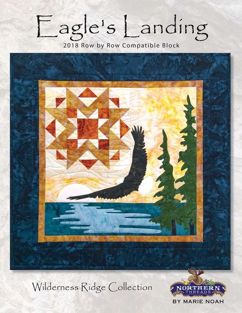 Eagle's Landing Wilderness Ridge Pattern - 639912000213 Wilderness Quilts, Wilderness Quilt, Woodland Quilts, Artsy Quilts, Alaska Quilt, Eagle Quilt, Wildlife Quilts, Southwest Quilts, Quilt Panels