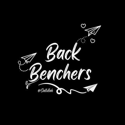 Backbenchers logo Design  0903 Made By @Saifullah khan Back Benchers Wallpaper, Last Benchers Images, Backbenchers Wallpaper, Lyrics Logo Design, Backbenchers Dp, Back Benchers Dp, Back Benchers Quotes, Backbenchers Logo, Backbenchers Quotes