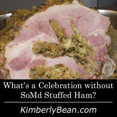 What’s a Celebration without Southern Maryland Stuffed Ham? | KimberlyBean.com #somdrealestate #realtorkimberlybean #southernmaryland #somd #stuffedham #somdstuffedham Maryland Stuffed Ham Recipe, Stuffed Ham, Southern Maryland, Season Recipes, Ham Recipe, Root Cellar, Great Grandparents, Ham Recipes, Seasoning Recipes