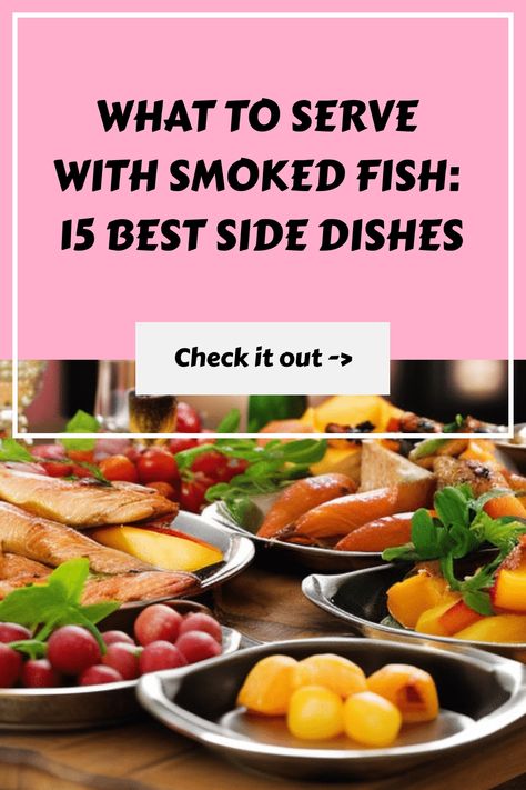 🔥🐟 Craving smoked fish? Discover the 15 best side dishes to elevate your meal! 😋🥗 #SmokedFish #15BestSideDishes #FoodieHeaven Fish Side Dishes, Grilled Garlic Shrimp, Grilled Watermelon Salad, Grilled Teriyaki Salmon, Fish Sides, Grilled Pineapple Salsa, Smoked Tuna, Side Dishes For Fish, Grilled Watermelon