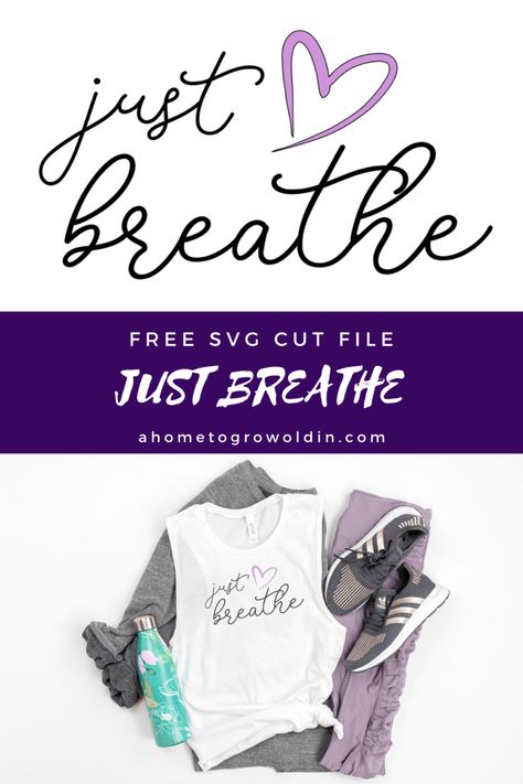 Whether you practice yoga or need a reminder to take in the moment, this Just Breathe free SVG design is perfect for you. It is a free SVG cut file that can be used with a Cricut or Silhouette. #ahometogrowoldin Cricut Yoga Projects, Yoga Cricut Ideas, Workout Svg Free, Yoga Svg Free, Spiritual Svg Free, Just Breathe Svg Free, Positive Svg Free, Namaste Cricut, Yoga Svg