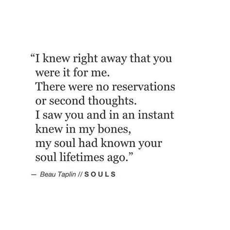 Reunited Quotes, Old Love Quotes, Beau Taplin Quotes, Lost Love Quotes, Reunited Love, Philosophical Thoughts, First Love Quotes, Lovers Quotes, Soulmate Quotes