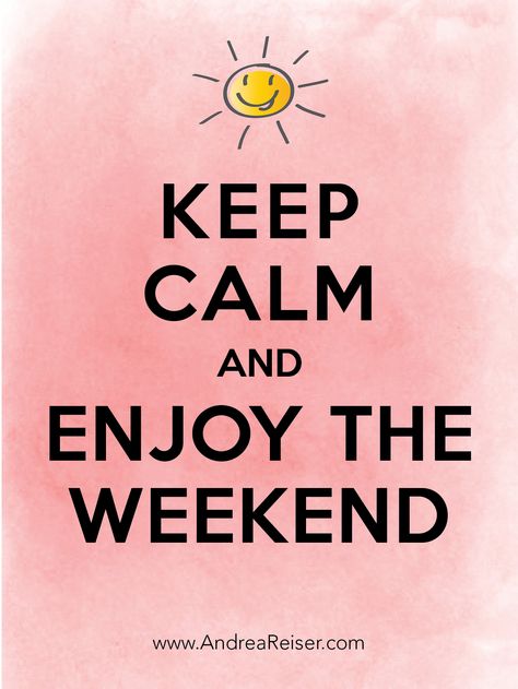 Keep Calm and Enjoy the Weekend Keep Calm Wallpaper, Keep Calm Signs, Keep Calm Carry On, Enjoy The Weekend, Saturday Quotes, Keep Calm Posters, Weekday Quotes, Weekend Quotes, Keep Calm Quotes