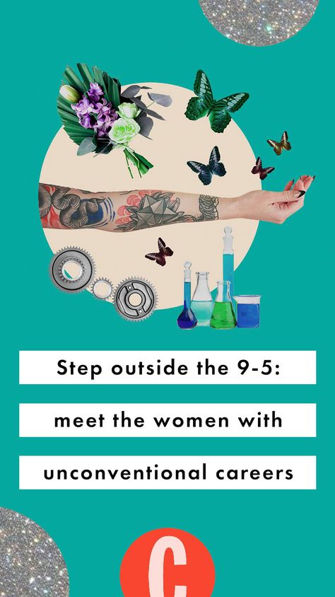 Cosmopolitan caught up with five women who all have unconventional careers outside of offices to find out how they got their jobs, what they love about them and what their day-to-day looks like... Creative Career Ideas, Unconventional Lifestyle, Switching Careers, Best Part Time Jobs, Forms Of Poetry, Good Paying Jobs, Jobs For Women, Creative Careers, List Of Jobs