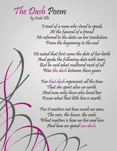 Poem The Dash, The Dash Poem, Shenanigans Quotes, Dad Birthday Quotes, Prayer Prompts, Super Tattoo, Father Son Quotes, Father Daughter Quotes, Memorial Poems