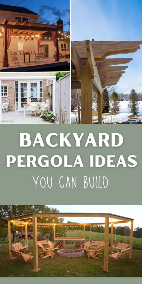 Four image collage of outdoor pergola ideas with text overlay backyard pergola ideas you can build. Attaching Pergola To House, Pergola In The Woods, Pergola On Grass Backyard Ideas, Pergola Building Plans, Pergola Wall Ideas, Diy Pergola Freestanding, Diy Pergola Attached To House, Pergola Ideas Attached To House, Pergola With Swing