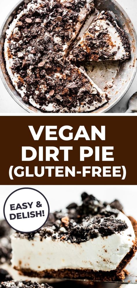 Vegan dirt pie is made with whole ingredients for a healthier no-bake dessert that’s dairy free, gluten free, and quick to make! Gluten Free Dairy Free Oreo Dessert, Vegan Mud Pie, Dirt Dessert Vegan, Lactose Desserts Dairy Free, Gluten Dairy Free Deserts, Vegan Dirt Cake, Pie Recipes Dairy Free, Gluten Free Dairy Free Birthday Treats, No Bake Paleo Dessert