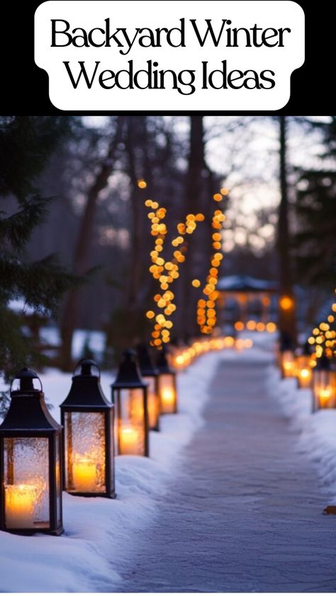 A charming backyard winter wedding setup with lanterns lighting the walkways, frosted glass holders, and snowflake-themed decor creating a cozy and magical atmosphere. Outdoor Wedding Heaters, Winter Micro Wedding, Goblin Wedding, Small Winter Wedding Ideas, Backyard Winter Wedding, Outdoor Winter Wedding Ceremony, Winter Cabin Wedding, Winter Wedding Outside, Winter Outdoor Wedding