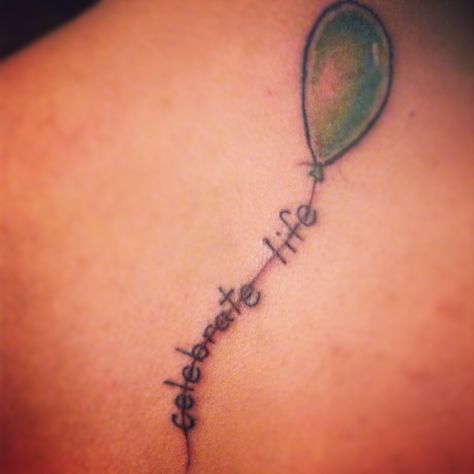 My first tattoo..celebrate life🎈 Celebrate Life Tattoo, Celebrate Life, First Tattoo, Life Tattoos, Celebration Of Life, Infinity Tattoo, Tatting, Tattoo Quotes, Tattoos