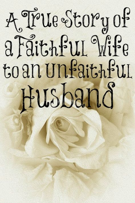 Husband Obsessed With Wife, Love Quotes To Husband From Wife, Husband Left Me For Another Woman, The Transformed Wife, Unfaithful Men, Unfaithful Husband, God Centered, Prayers For My Husband, Affair Recovery