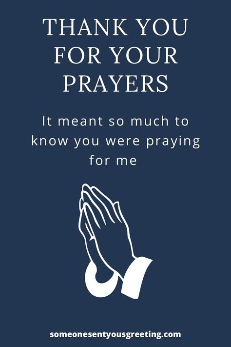 Offer your thanks to a friend, family member or someone else who has prayed for you with these thank you for your prayers messages | #thankyou #thanks #prayers #pray #praying Thank You For Praying, Thank You For All Your Prayers, Thank You For Your Prayers Quotes, Thank You For The Prayers And Support, Thank You For Prayers, Thanking Someone For Being In Your Life, Thank You For Prayers And Support, Thank You For Praying For Me, Thank You For Your Prayers