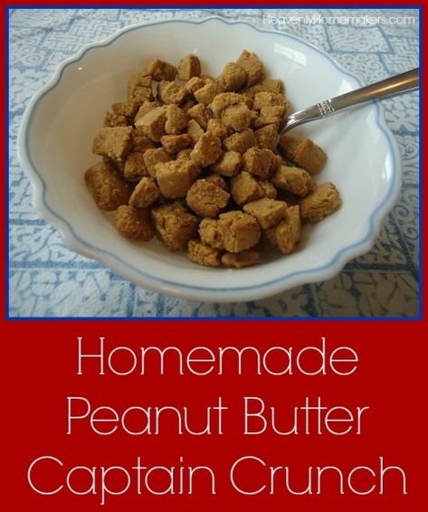 Diy Captain Crunch Cereal, Homemade Peanut Butter Crunch Cereal, Homemade Peanut Butter Cereal, Homemade Captain Crunch Cereal, Peanut Butter Captain Crunch, Cereal Homemade, Cereal Recipes Homemade, Vegan Cereal, Captain Crunch Cereal