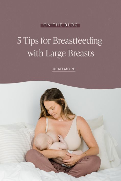 New! on the Kindred Bravely Blog--5 Tips for Breastfeeding with Large Breasts🍈🍈 Tap to read more! Breastfeeding Positions Newborn, Best Nursing Pillow, Nursing Positions, Extended Breastfeeding, Best Nursing Bras, Kindred Bravely, Breastfeeding Positions, Nursing Pillows, Nursing Baby