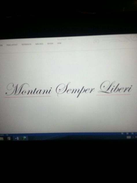 Montani Semper Liberi "mountaineers are always free" Montani Semper Liberi Tattoo, My Tattoo, The Font, Think Of Me, Tattoo Fonts, I Tattoo, Tatting, Body Art, Cards Against Humanity