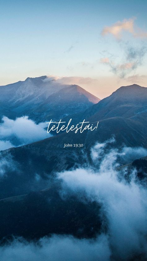 Tetelestai Wallpaper, Glory Quotes, God Quotes About Life, John 19 30, Biblical Woman, Faith Verses, Bible Photos, Christian Iphone Wallpaper, Bible Quiz