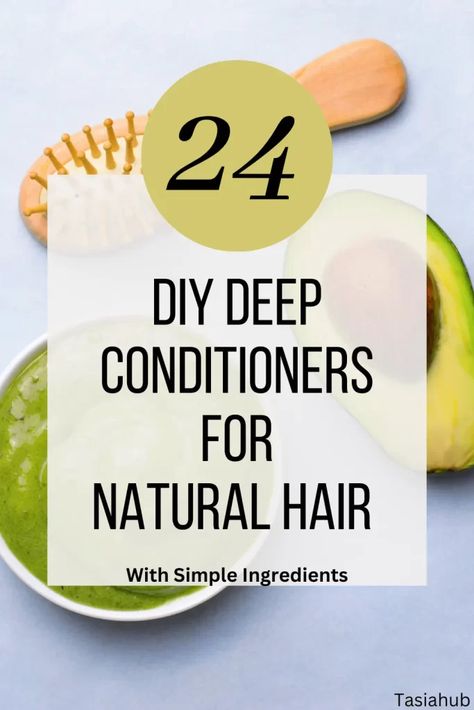 24 Homemade Deep Conditioner For 4C Natural Hair Growth - Tasiahub Natural Deep Conditioner For Black Hair, Diy Deep Conditioner For Natural Hair, Hair Deep Conditioner Diy, Black Hair Conditioner, 4c Natural Hair Growth, Homemade Hair Moisturizer, Deep Conditioner Recipe, Protein Deep Conditioner, Hair Conditioner Recipe